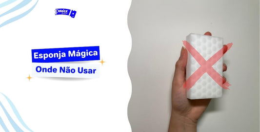 Onde Não Usar Esponja Mágica: Cuidados e Dicas Essenciais